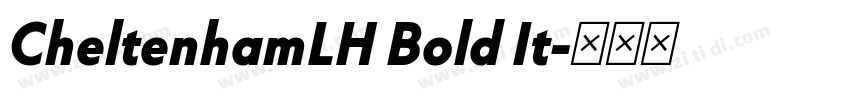 CheltenhamLH Bold It字体转换